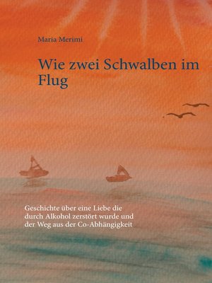 cover image of Wie zwei Schwalben im Flug